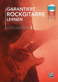 Alfred Garantiert Rockgitarre lernen / Collomb, Robert (incl. MP3 CD)