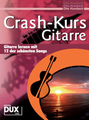 Dux Crash-Kurs Gitarre Humbach Otto / Gitarre lernen mit 12 der schönsten Songs Livro de Canto Guitarra