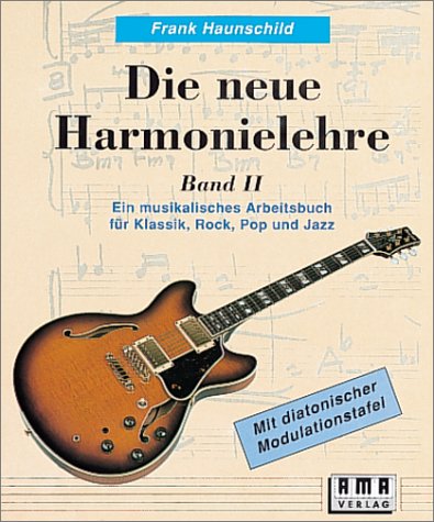 AMA Neue Harmonielehre Vol 2 / Haunschild, Frank
