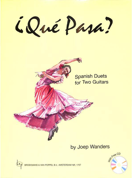 Broekmans Que Pasa Wanders Joep / Spanish Duets (2Gtr)