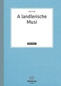 Preissler Ländlerische Musi Zapf Rudi