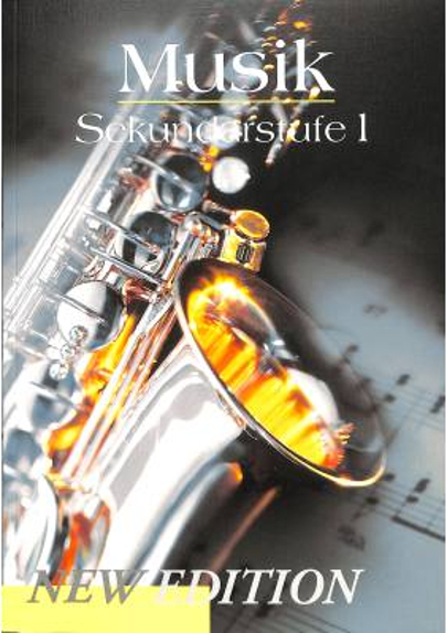Schweizer Singbuch Verlag Musik Sekundarstufe 1 / New Edition