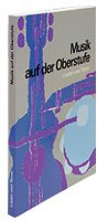 Schweizer Singbuch Verlag Musik auf der Oberstufe / Lieder und Tänze (blau)