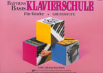 Siebenhüner/Kjos Basis Klavierschule Grundstufe Bastien James / Klavierschule für Kinder
