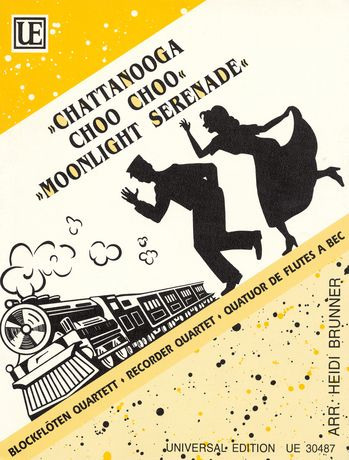 Universal Edition Chattanooga Choo Choo Warren/Miller / Moonlight Serenade