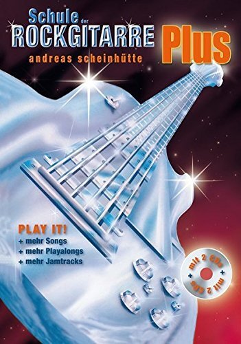 Weinberger Schule der Rockgitarre Plus Vol 2 Scheinhütte Andreas (incl. 2 CD's)