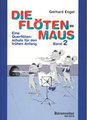 Bärenreiter Flötenmaus Vol 2 Schule Engel Gerhard / Querflötenschule für den frühe