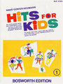Bosworth Edition Hits for kids Vol 1 Heumann Hans-Günter