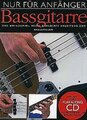 Bosworth Edition Nur für Anfänger - Bassgitarre