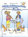 Doblinger Altblockflötenschule blauer Faden / Moser Franz & Michaela