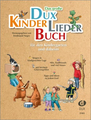 Dux Das grosse Dux-Kinderliederbuch für den Kindergarten und daheim / Ferdinand Neges Livro de Cantigas para Crianças