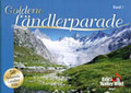 Edition Walter Wild Goldene Ländlerparade Vol 1 / 50 bekannte Ländlerhits