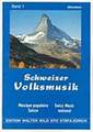 Edition Walter Wild Schweizer Volksmusik Vol 1