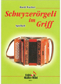 Edition Walter Wild Schwyzerörgeli im Griff Spielh Wachter Ruedi Books for Schwyzerörgeli Accordion