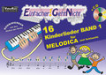 Einfacher! Geht Nicht Melodica Songbuch / 16 Kinderlieder BAND 1 für Melodica (mit Schlauch) (incl. CD)
