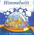 Grossengaden Verlag Himmelwiit 21 Mundartlieder für Chinderchile / Andrew Bond (CD)