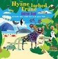 Grossengaden Verlag Hyäne lached Träne Bond Andrew / 22 Lieder über wilde Tiere aus (CD)