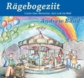Grossengaden Verlag Rägebogeziit Lieder über Menschen, Gott und die Welt (Liederheft) Libri Canzoni per Bambini