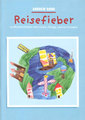 Grossengaden Verlag Reisefieber / 24 Mundartlieder vom Faare (Libu) Libri Canzoni per Bambini