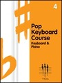 Hal Leonard Pop Keyboard Kurs Vol. 4