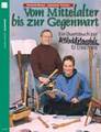 Heinrichshofen Vom Mittelalter bis zur Gegenw Braun Gerhard / Duettbuch zur ABlfl-Schule