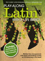 Music Sales Play-Along Latin with a Live B