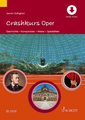 Schott Music Crashkurs Oper / Solfaghari, Jasmin (incl. online audio) Music History & Theory Books