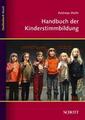 Schott Music Handbuch der Kinderstimmbildung / Mohr, Andreas