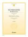 Schott Music Kinderszenen (Auswahl) Schumann Robert