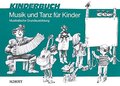 Schott Music Musik und Tanz für Kinder / Grundausbildung Music History & Theory Books