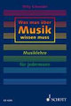 Schott Music Was man über Musik wissen muss Schneider Willy / Musiklehre für jedermann