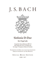 Special Music Edition Sinfonia D-Dur / Johann Sebastian Bach Books for Organs