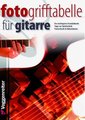 Voggenreiter Fotogrifftabelle für Gitarre / Bessler, Jeromy